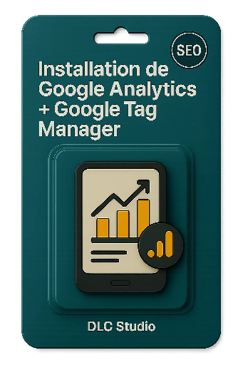 [GA-GTM-001]  Installation de Google Analytics + Google Tag Manager